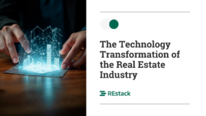 The Technology Transformation of the Real Estate Industry