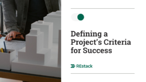 Defining a Project’s Criteria for Success